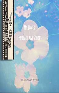 Enneagram Scores / My Lover (#IFFA2020)