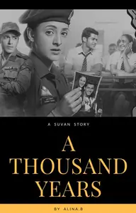 A Thousand Years (#IFFA2020) #ReadersChoiceAwards Thumbnail