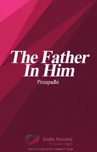 The father in him #ReadersChoiceAwards Thumbnail