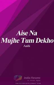 Aise Na Mujhe Tum Dekho #ReadersChoiceAwards