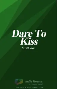 Dare to kiss #ReadersChoiceAwards Thumbnail
