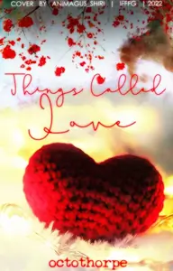 Things Called 'Love' #ReadersChoiceAwards Thumbnail