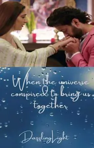 When the universe conspired to bring us together Thumbnail