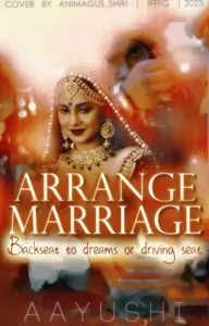 Arrange Marriage - Backseat 2 dreams Or Driving Seat Thumbnail