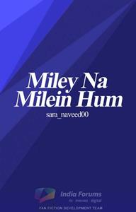 Miley Na Milein Hum