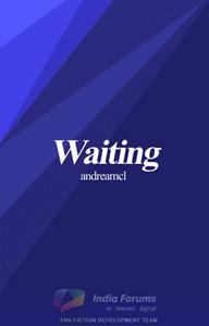 Waiting