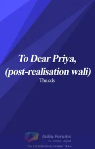 To Dear Priya, (post-realisation wali) Thumbnail