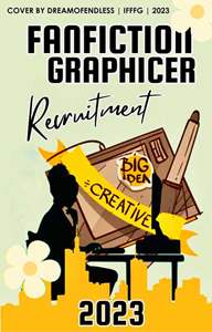 FanFiction Graphicer Recruitment 2023 Thumbnail