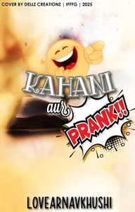 Kahani and Prank Thumbnail