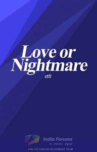 Love or Nightmare Thumbnail