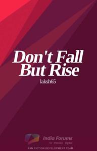 Don't Fall But Rise Thumbnail