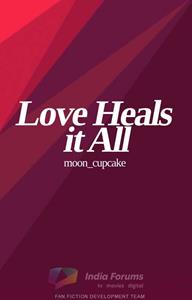 Love Heals it All Thumbnail