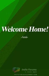 Welcome Home! Thumbnail