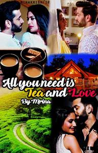 All you need is Tea and Love! Thumbnail