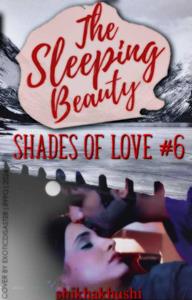 Shades of Love #6: The Sleeping Beauty Thumbnail