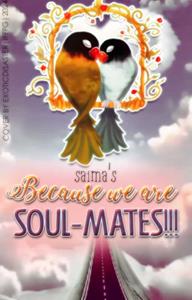 BECAUSE WE ARE SOUL-MATES!!! Thumbnail