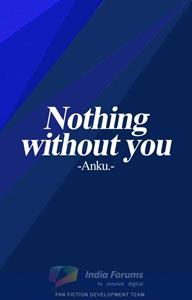 Nothing without you Thumbnail