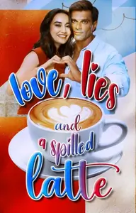 Love, Lies and a Spilled Latte - a AsYa OS. Thumbnail