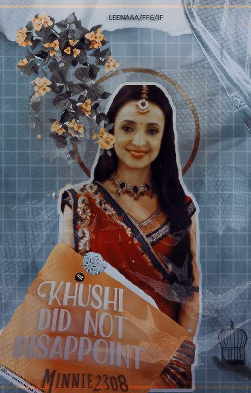 Khushi did not disappoint