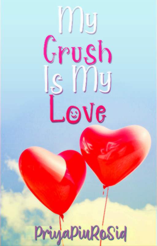 My Crush Is My Love