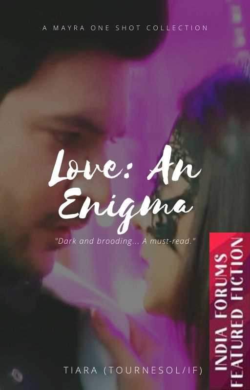 OS Collection: Love: An Enigma #ReadersChoiceAwards Thumbnail