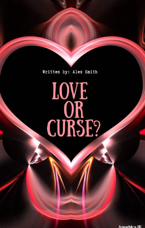 Love or curse