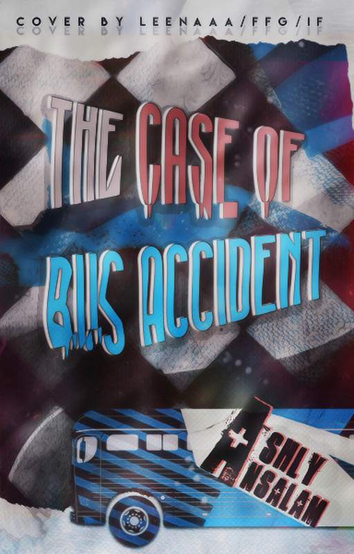 The Case Of Bus Accident