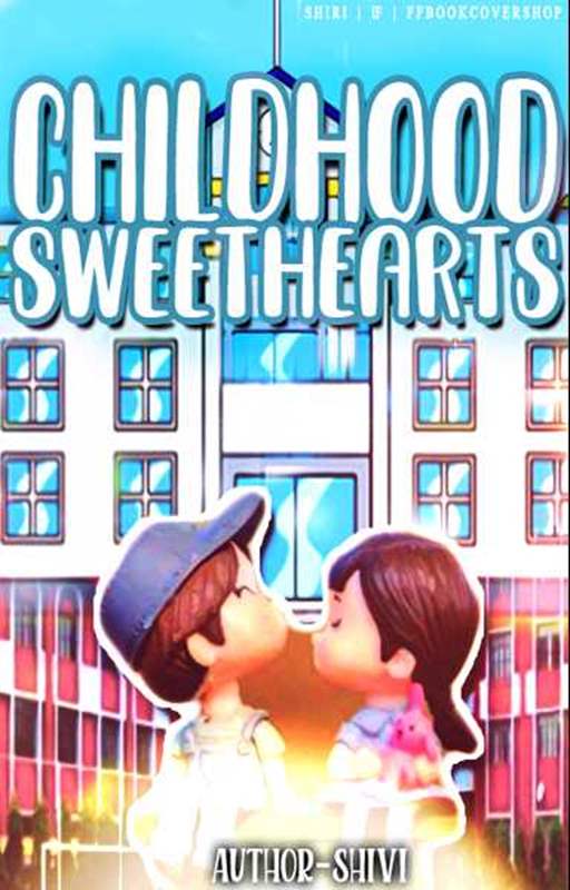 Childhood Sweethearts