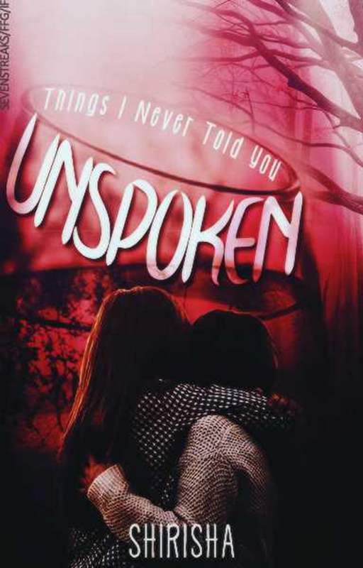 Unspoken - Things I never told you Thumbnail