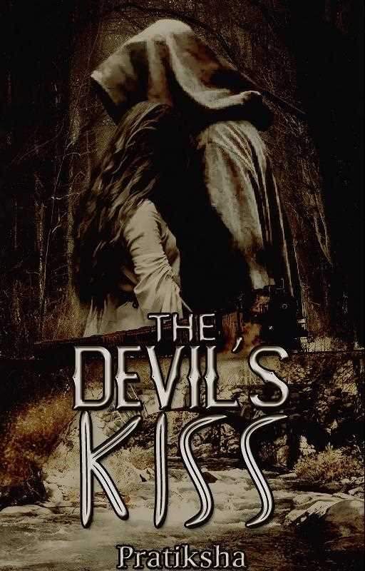 The Devil’s Kiss