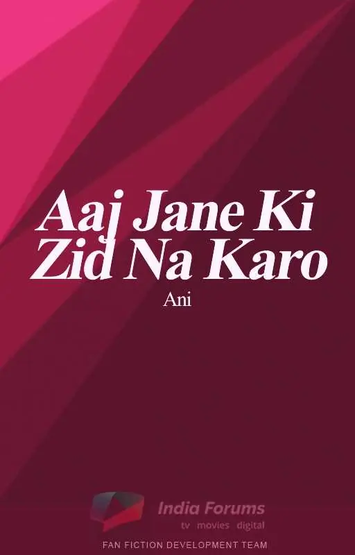 Aaj Jane Ki Zid Na Karo #ReadersChoiceAwards Thumbnail
