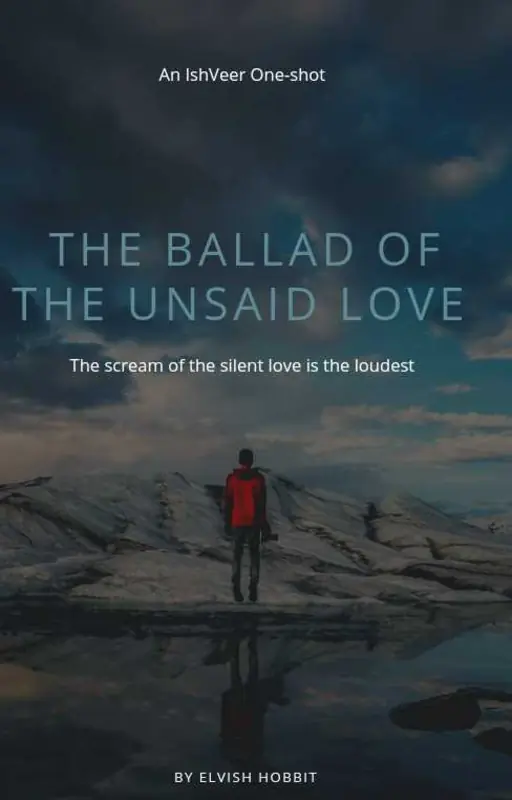The Ballad of the Unsaid Love Thumbnail
