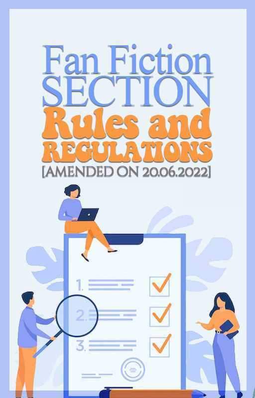 Fan Fiction Rules and Regulations (Updated on 07.10.2023)