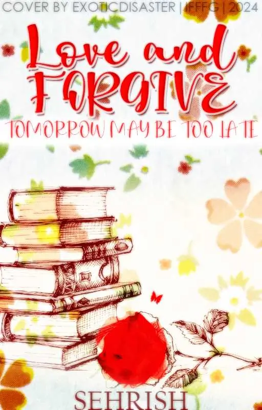 Love and Forgive, tomorrow may be too late Thumbnail