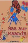 Maa aur Mamtha Thumbnail