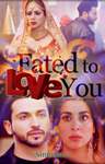 Fated to Love You #ReadersChoiceAwards