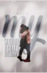 My Saviour, My Healer, My Husband Thumbnail