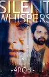 Silent Whispers Thumbnail