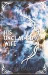 His Unclaimed Wife