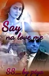 Say na love me Thumbnail