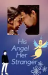 His Angel Her Stranger Thumbnail