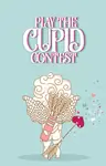 Play the Cupid  A One Shot Writing Contest Thumbnail