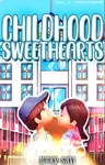 Childhood Sweethearts Thumbnail