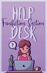 Fanfiction Section : Help Desk