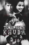 Tu Hi Mera Khuda Thumbnail