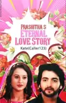 Prashitha's Eternal  Love Story Thumbnail