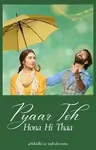 Pyaar Toh Hona Hi Thaa Thumbnail