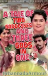 A Tale of Two Goddesses and Three-Gods-In-One Thumbnail
