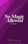 No Magic Allowed #ReadersChoiceAwards Thumbnail