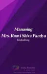 Manaoing Mrs. Raavi Shiva Pandya #ReadersChoiceAwards Thumbnail